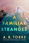 Book cover of A Familiar Stranger