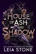 Book cover of House of Ash and Shadow