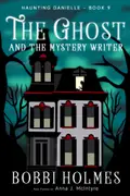 Book cover of The Ghost and the Mystery Writer