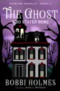 Book cover of The Ghost Who Stayed Home