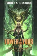Book cover of Tower of the Four — The Rise of Magic: Episodes 7-9