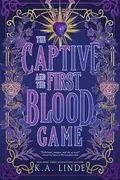 Book cover of Captive and the First Blood Game