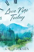 Book cover of Love Me Today