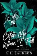Book cover of Catch Me When I Fall
