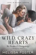 Book cover of Wild, Crazy Hearts