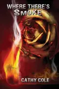 Book cover of Where There's Smoke