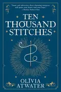 Book cover of Ten Thousand Stitches