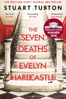 Book cover of The Seven Deaths of Evelyn Hardcastle