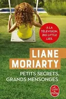 Book cover of Petits secrets, grands mensonges