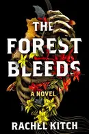 Book cover of The Forest Bleeds