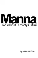 Book cover of Manna: Two Visions of Humanity's Future
