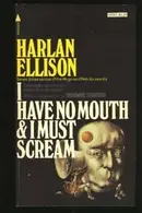 Book cover of I Have No Mouth and I Must Scream