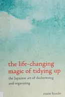 Book cover of The Life-Changing Magic of Tidying Up