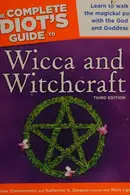 Book cover of The Complete Idiot's Guide to Wicca and Witchcraft