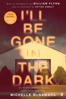 Book cover of I'll Be Gone in the Dark