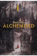 Book cover of Alchemised