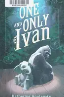 Book cover of The One and Only Ivan