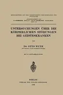 Book cover of Untersuchungen Über die Körperlichen Störungen Bei Geisteskranke