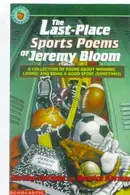 Book cover of The Last-Place Sports Poems of Jeremy Bloom