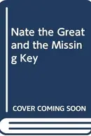Book cover of Nate the Great and the Missing Key