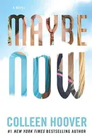 Book cover of Maybe Now
