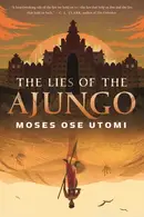Book cover of Lies of the Ajungo