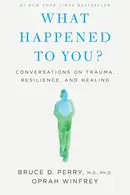 Book cover of What Happened to You?