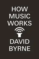 Book cover of How Music Works