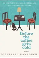 Book cover of Before the Coffee Gets Cold