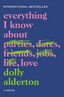 Book cover of Everything I Know About Love