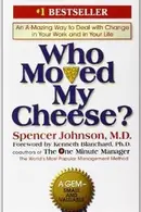 Book cover of Who Moved My Cheese?