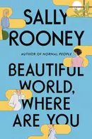Book cover of Beautiful World, Where Are You