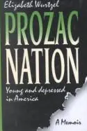 Book cover of Prozac nation