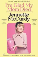 Book cover of I'm Glad My Mom Died