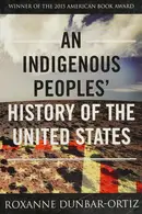 Book cover of An Indigenous Peoples' History of the United States