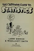Book cover of The Cartoon Guide to Statistics