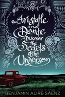 Book cover of Aristotle and Dante discover the secrets of the universe
