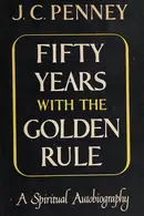 Book cover of Fifty years with the Golden Rule