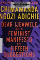 Book cover of Dear Ijeawele, or A Feminist Manifesto in Fifteen Suggestions