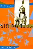 Book cover of Sitting Bull and His World