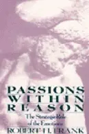 Book cover of Passions Within Reason