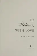 Book cover of To Selena, with love