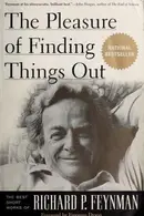 Book cover of The Pleasure of Finding Things Out