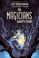 Book cover of The Magicians: Alice's Story