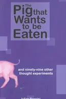 Book cover of The Pig That Wants to Be Eaten