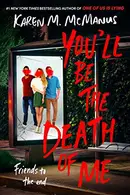 Book cover of You'll Be the Death of Me