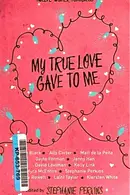 Book cover of My True Love Gave to Me