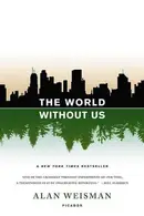 Book cover of The World Without Us
