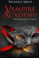 Book cover of Vampire Academy