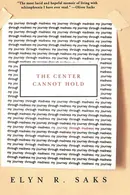 Book cover of The Center Cannot Hold